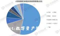  TPWallet：数字资产管理的强大工具